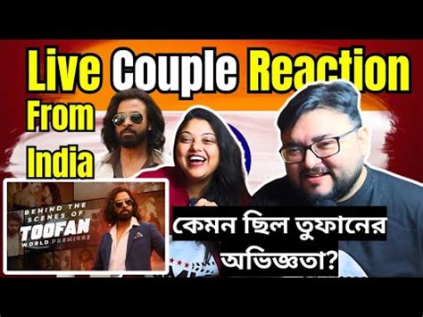 কমন ছল তফনর অভজঞত Live Couple Reaction Toofan Shakib Khan Mimi