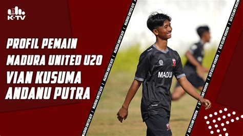 Profil Pemain Madura United U Awalnya Main Bola Nyeker Hingga Jadi