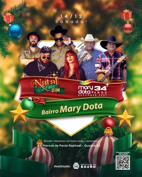 December Fest E Natal Emcantos Comemoram O Anivers Rio Do Mary Dota