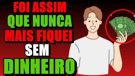 Depois Que Segui Essas Regras Nunca Mais Fiquei Sem Dinheiro YouTube