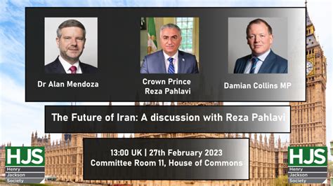 The Future of Iran: A Discussion with Reza Pahlavi - Henry Jackson Society