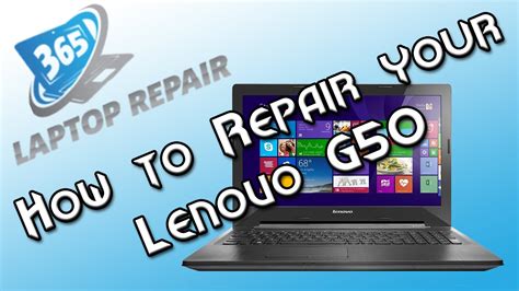 Lenovo G50 Disassembly And Repair Guide By 365 Youtube