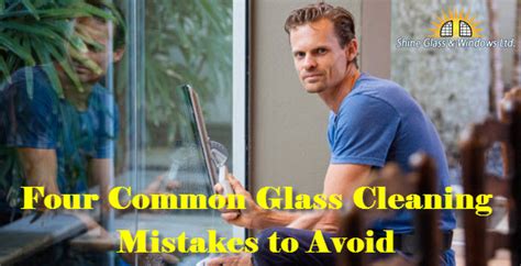 4 Common Glass Cleaning Mistakes To Avoid Blog