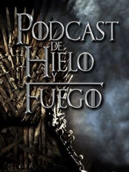 Podcast de Hielo y Fuego 80 Acontecimientos y personajes históricos