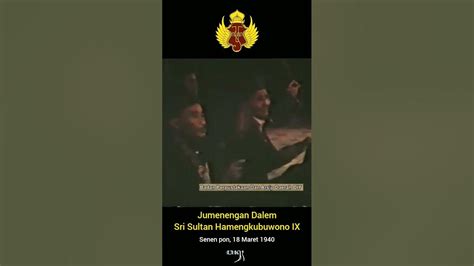 Jumenengan Dalem Sri Sultan Hamengkubuwono Ix Senen Pon 18 Maret 1940