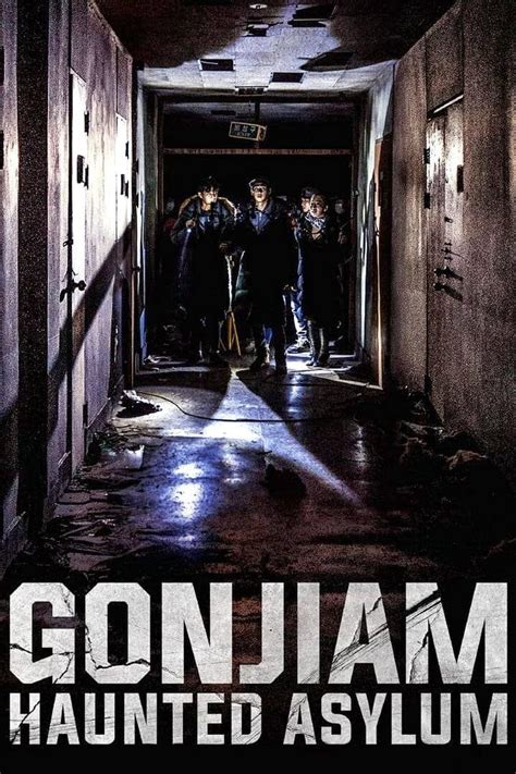 Gonjiam: Haunted Asylum (2018) Cast & Crew | HowOld.co