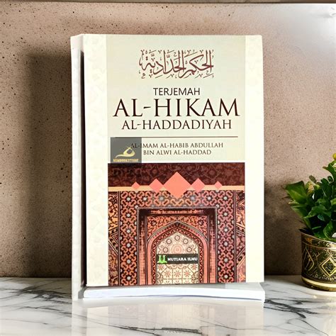 Jual Terjemah Al Hikam Al Haddadiyah Al Imam Al Habib Abdullah Bin