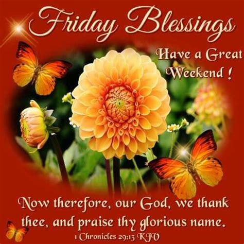 Friday Blessings Have A Great Weekend Pictures Photos And Images For