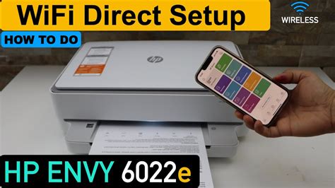 Hp Envy 6022e Wifi Direct Setup Youtube