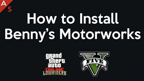 How To Install Bennys Motorworks Mod Youtube