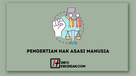 Pengertian Hak Asasi Manusia Memahami Pentingnya HAM