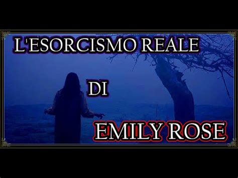 L Esorcismo Reale Di Emily Rose Youtube