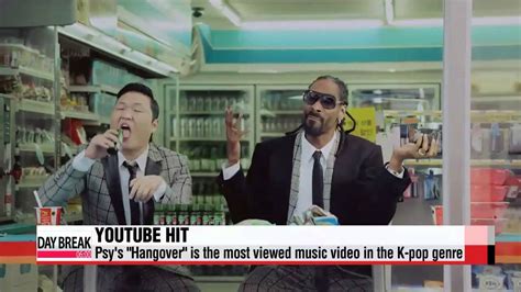 Psy S Hangover Most Watched K Pop Video In H1 Youtube Youtube