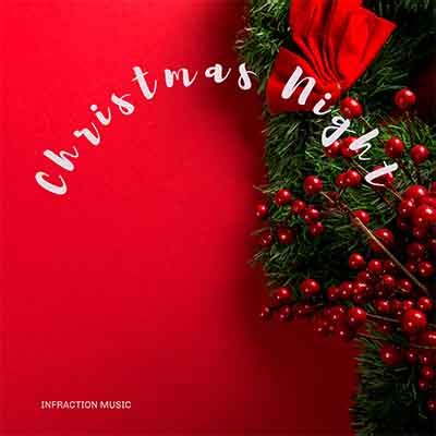 Acoustic Royalty Free Track Christmas Night By Infraction