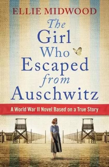 LA FILLE QUI s est échappée d Auschwitz par Ellie Midwood anglais