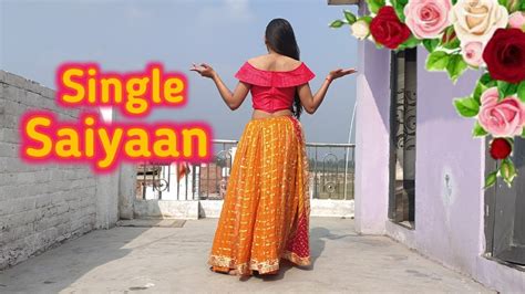 Single Saiyaan Nandini Dwivedi Dance Cover Youtube