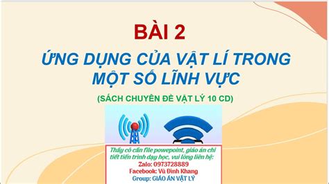 Chuyên đề 1 Bài 2 Ứng dụng của vật lí trong một số lĩnh vực chuyên đề