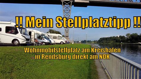 Wohnmobilhafen Am Kreishafen In Rendsburg YouTube