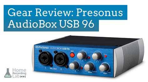 PreSonus AudioBox USB 96 Review | Home Recording Lab