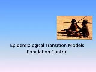 PPT Epidemiological Transition Models Population Control PowerPoint