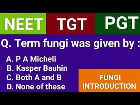 Fungi Introduction Of Fungi Complete Mcq For Neet Tgt Pgt And