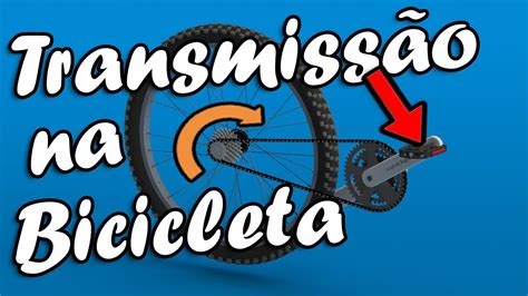 Como Funcionam As Marchas Da Bicicleta Youtube