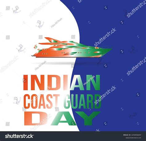 Indian Coast Guard Day 2023 It Is Observed On 1 Royalty Free Stock Vector 2254456097