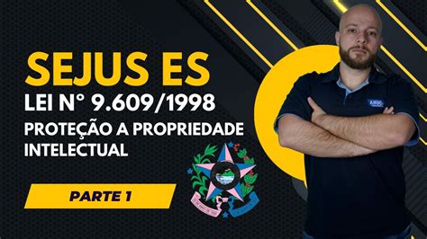 Sejus Es Explica Entendendo A Import Ncia Da Lei N Para