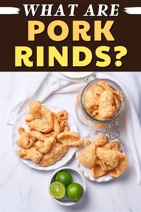 What Are Pork Rinds How Are They Made Insanely Good