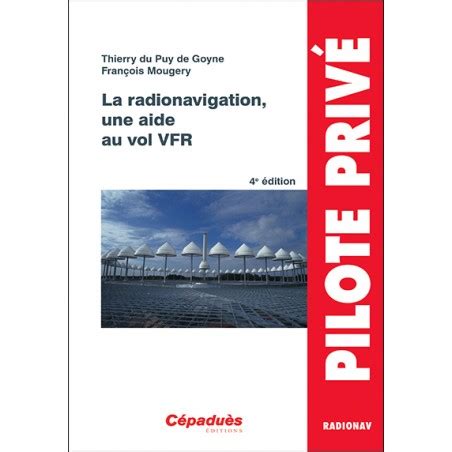 La Radionavigation Une Aide Au Vol Vfr E Dition