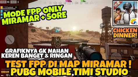 Coba Mode Fpp First Person Only Di Map Miramar Pubg Mobile Timi