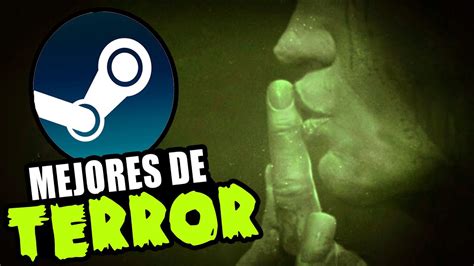 Los Mejores Juegos De Terror Para Pc Juegos De Terror De Steam