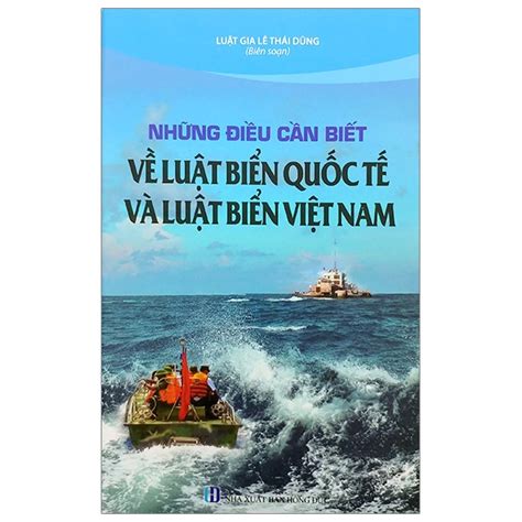 Mua Những Điều Cần Biết Về Luật Biển Quốc Tế Và Luật Biển Việt Nam rẻ