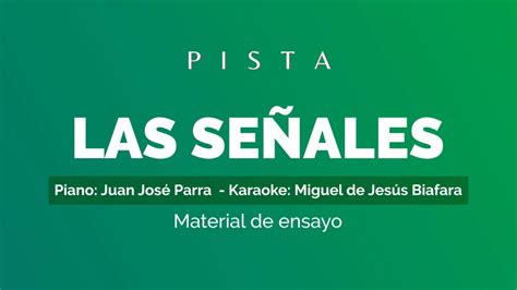 Pista LAS SEÑALES material de ensayo por Juan José Parra Valencia