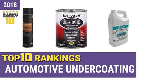 Best Automotive Undercoating Top Rankings Review Buying