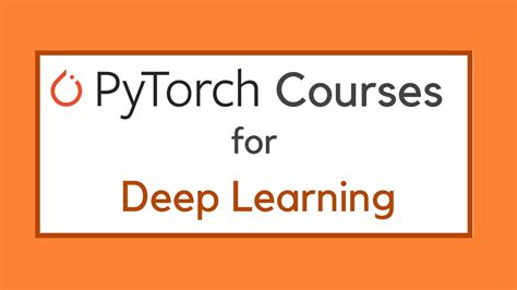 Best Free Online Courses For Pytorch For Deep Learning In