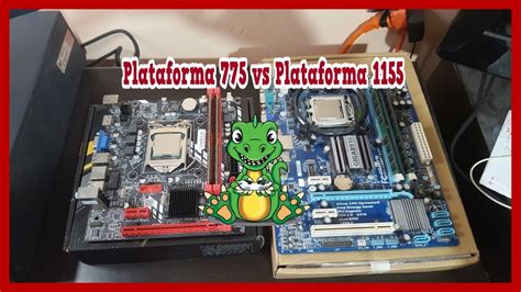 Plataforma 775 Vs Plataforma 1155 Youtube