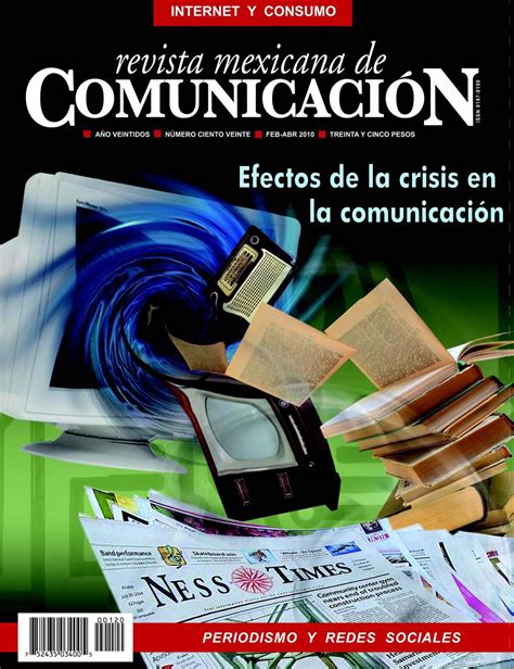 Issuu Revista Mexicana De Comunicación 120 Los Efectos De La Crisis By Revista Mexicana De