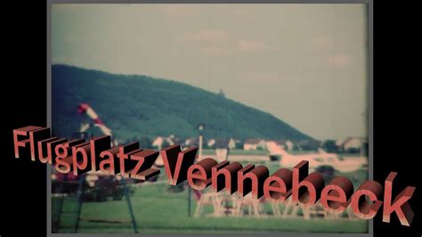 Er Flugplatz Vennebeck Porta Westfalica Youtube