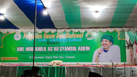 Live Pengajian Dan Shalawat Bersama Khr Moh Kholil As Ad Tambak