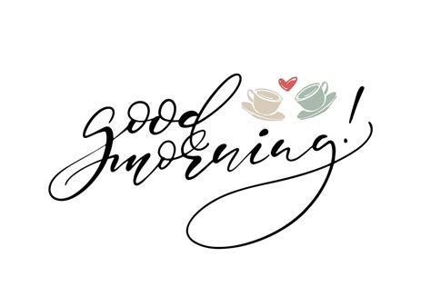 Good morning hand written calligraphy. Hand lettering text with hand ...