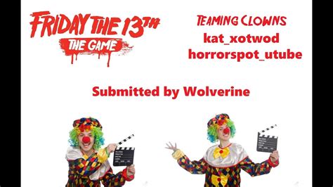 Friday The 13th The Game Teaming Clowns Katxotwod And Horrorspotutube