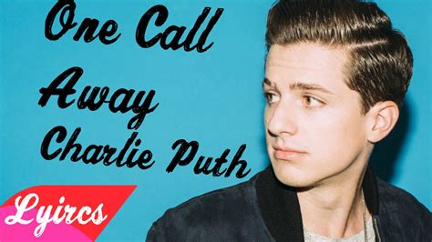 One Call Away Charlie Puth Lyrics Youtube