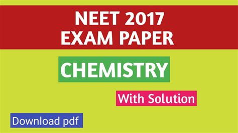 NEET 2017 Chemistry Question Paper YouTube