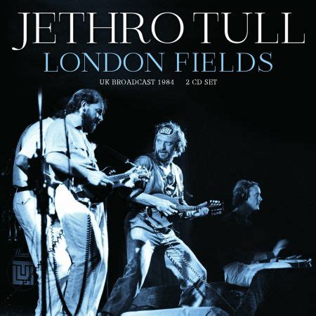 Jethro Tull London Fields 2023 SoftArchive