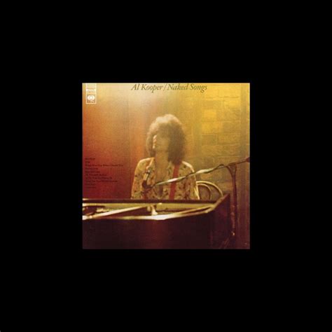 Naked Songs By Al Kooper On Apple Music