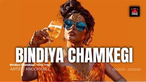 Bindiya Chamkegi Afro Trap Mix By Knockwell Lata Mangeshkar