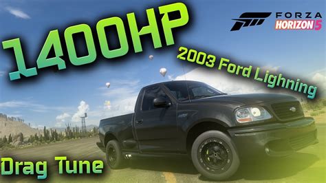 Forza Horizon Ford F Svt Lightning Drag Tune Youtube