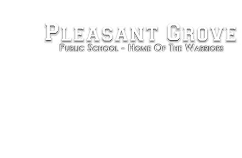 Pleasant Grove Public School - Home