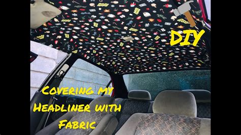 Diy Custom Headliner Cheap And Easy Youtube